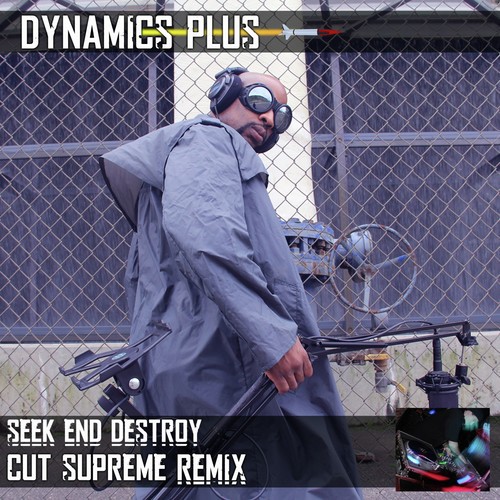 Seek End Destroy (Cut Supreme Remix)