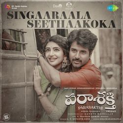 Singaaraala Seethaakoka (From "Parasakthi") (Telugu)