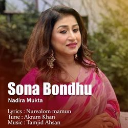 Sona Bondhu-GgYlRyJKQAs