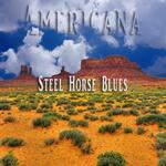 Steel Horse Blues