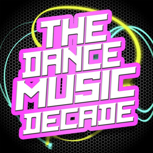 The Dance Music Decade_poster_image