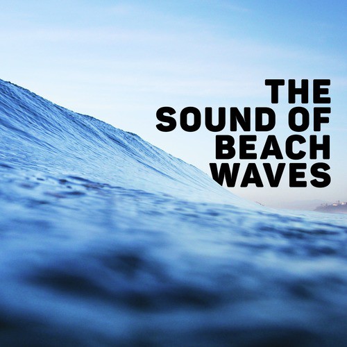 The Sound of Beach Waves