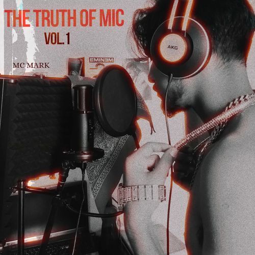 The Truth of Mic, Vol. 1