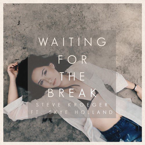 Waiting For The Break_poster_image