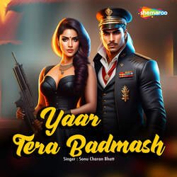 Yaar Tera Badmash-OD08fgFfXHE