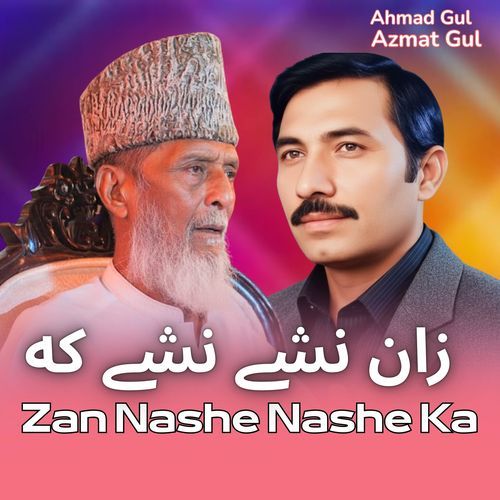 Zan Nashe Nashe Ka