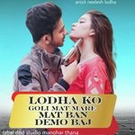 lodha ko goli mat mare mat ban demo baj