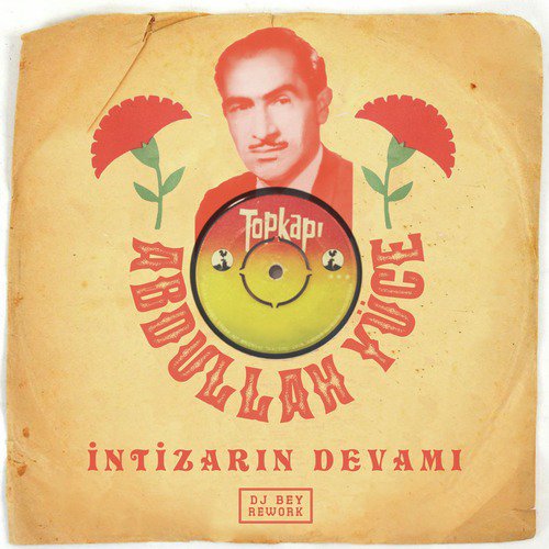 İntizarın Devamı (Dj Bey Rework)_poster_image