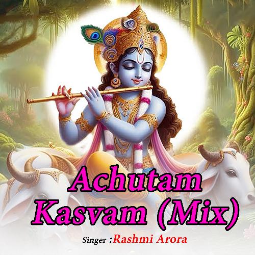 Achutam Kasvam (Mix)