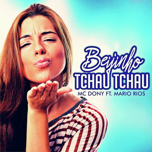 Beijinho, Tchau, Tchau_poster_image