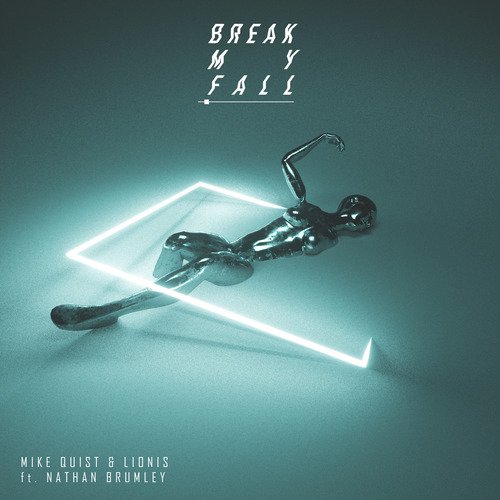 Break My Fall