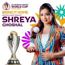 Bring It Home (ICC Women’s Cricket World Cup Official Event Song)