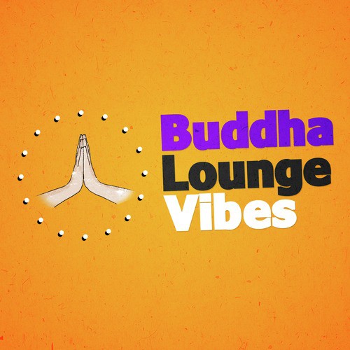 Buddha Lounge Vibes