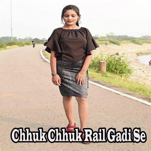 Chhuk Chhuk Rail Gadi Se