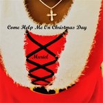 Come Help Me on Christmas Day