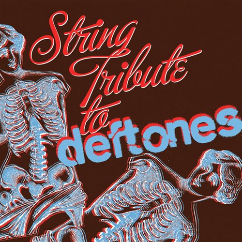 Deftones String Tribute (String Tribute To Deftones)