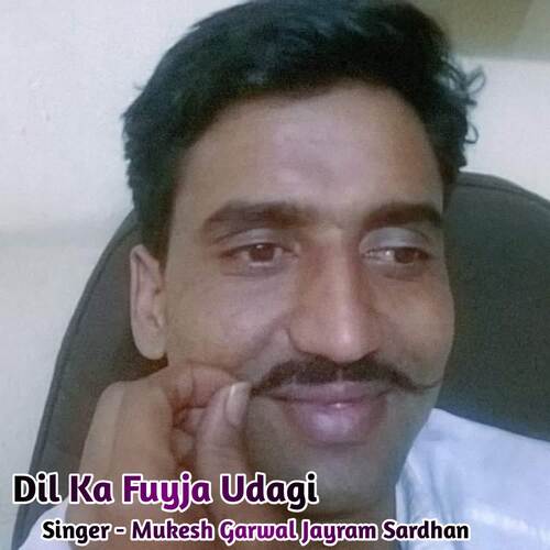 Dil Ka Fuyja Udagi