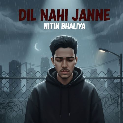 Dil Nahi Janne
