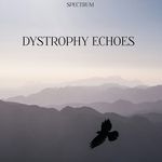 Dystrophy Echoes