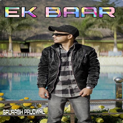 EK BAAR