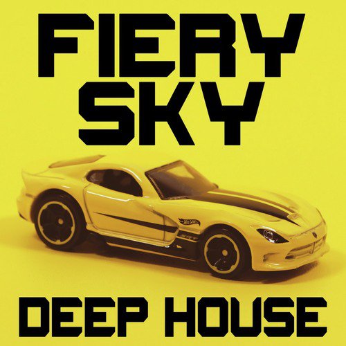 Fiery Sky (Deep House Remix)_poster_image