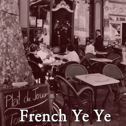 French Ye Ye, Vol. 1