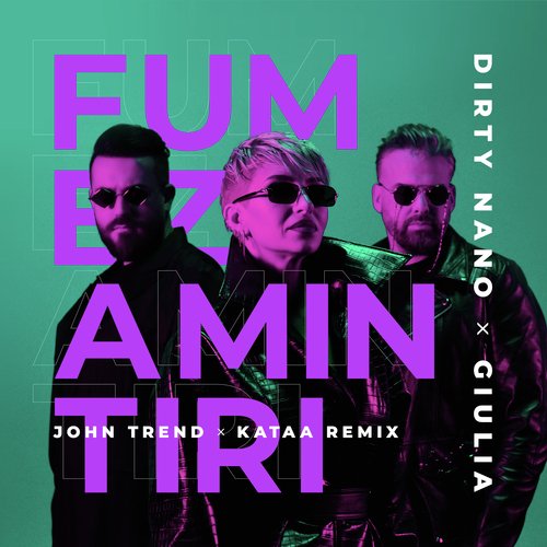 Fumez amintiri (John Trend x Kataa Remix)