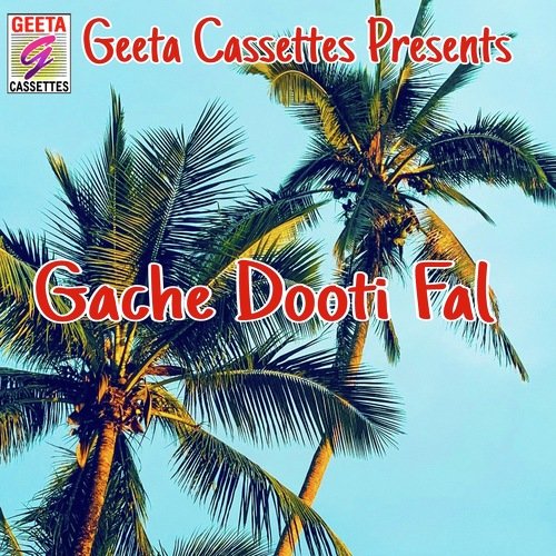 Gache Dooti Fal