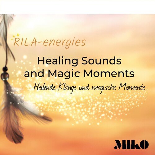 Healing Sounds and Magic Moments