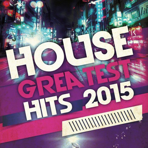 House: Greatest Hits 2015