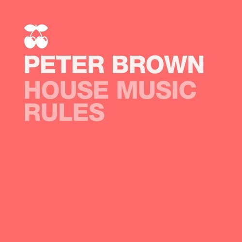 House Music Rules