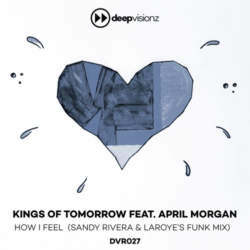 How I Feel (feat. April Morgan) (Sandy Rivera &amp; Laroye&#039;s Funk Mix)_poster_image