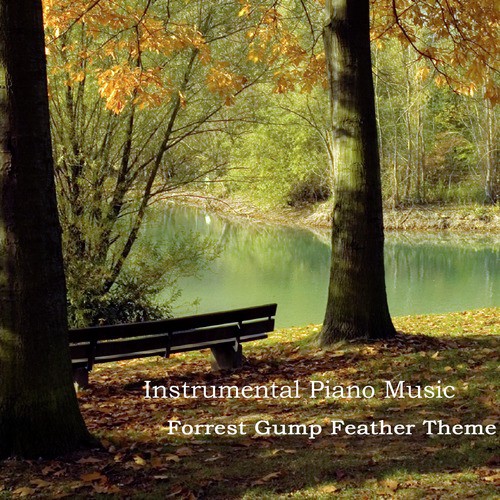 Instrumental Piano Songs: Forrest Gump Feather Theme