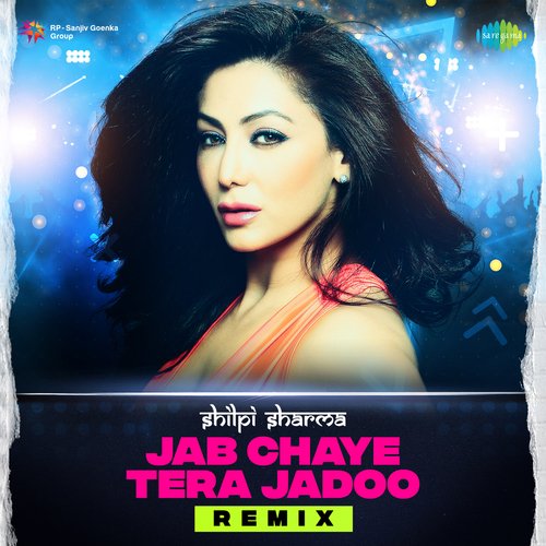 Jab Chaye Tera Jadoo Remix