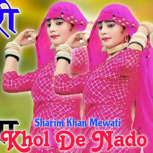 Khol De Nado