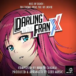 Kiss Of Death (From "Darling In The Franxx")