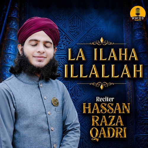 La Ilaha Illallah