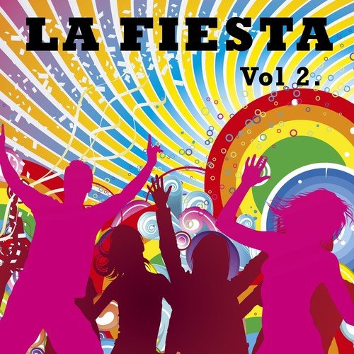 La fiesta, vol. 2