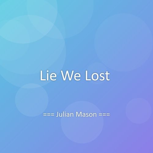 Lie We Lost