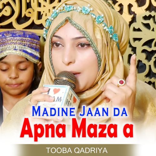 Madine Jaan da Apna Maza a