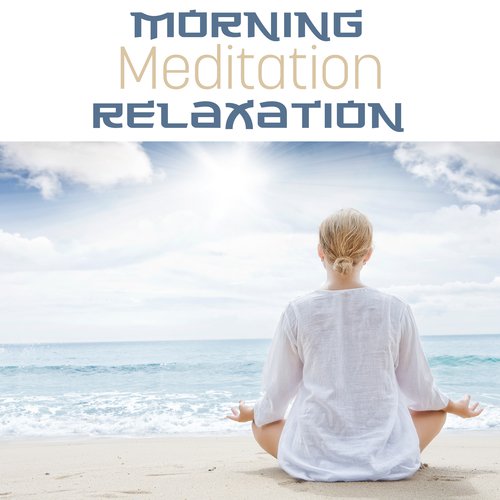 Morning Meditation Relaxation