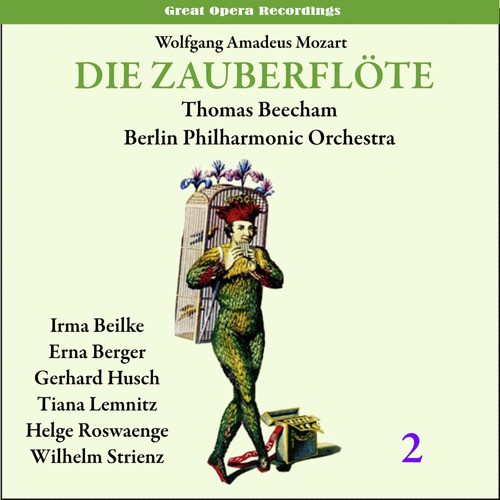 Mozart: The Magic Flute (Die Zauberflöte), Vol. 2