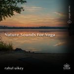 Nature Sounds for Yoga