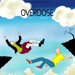 OVER DOSE-GwwYchd1dV8