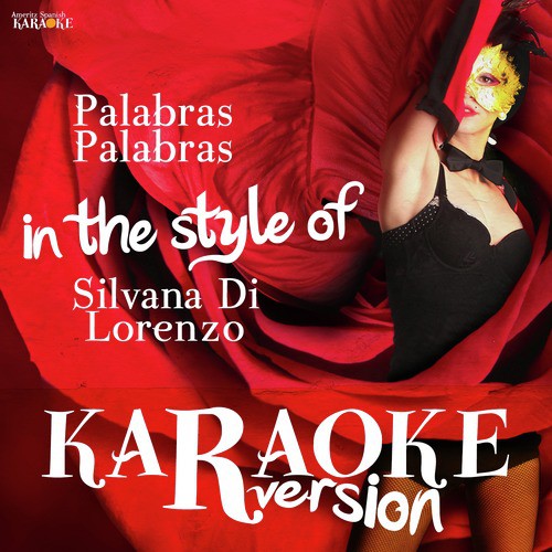 Palabras Palabras (In the Style of Silvana Di Lorenzo) [Karaoke Version] cover art