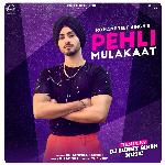 Pehli Mulakaat Remix