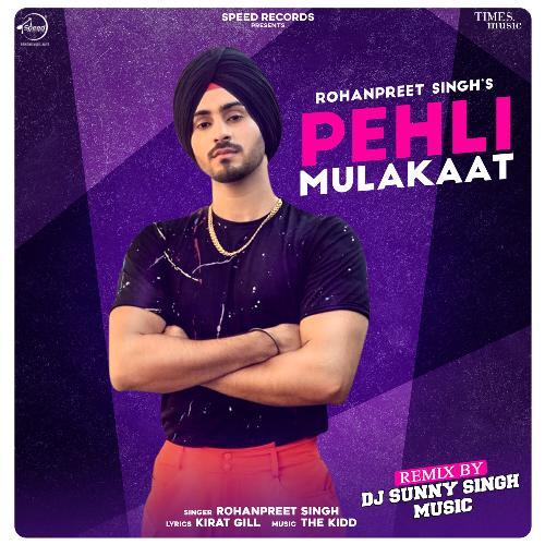 Pehli Mulakaat Remix By Sunny Singh Music
