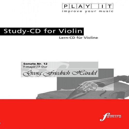 Play It - Study-Cd for Violin: Georg Friedrich Händel, Sonate No. 12, F Major / F-Dur