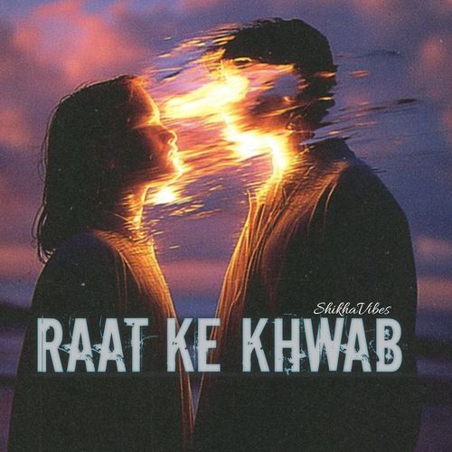 Raat Ke Khwab