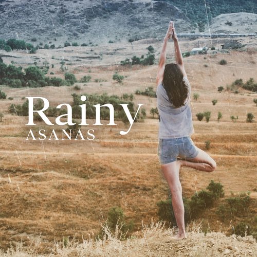 Yoga Poses Under Nature's Rhythm - Song Download from Nature's Asanas: Rain  on Tent Yoga Vibe @ JioSaavn
